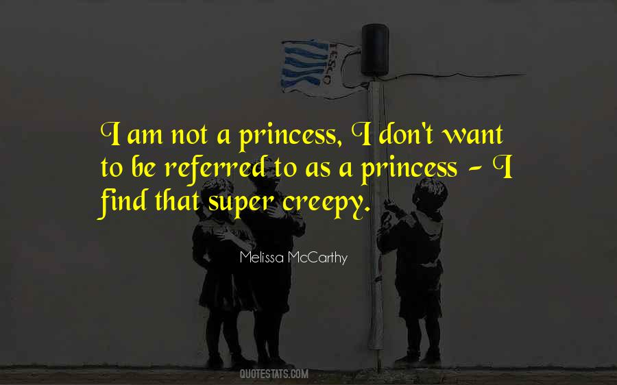 I Am Not Princess Quotes #1802435