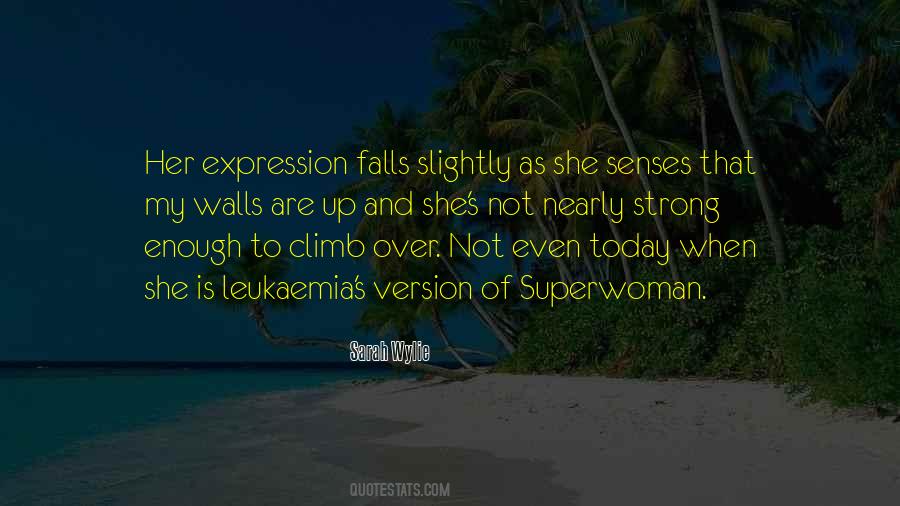 I Am Not Superwoman Quotes #1106974