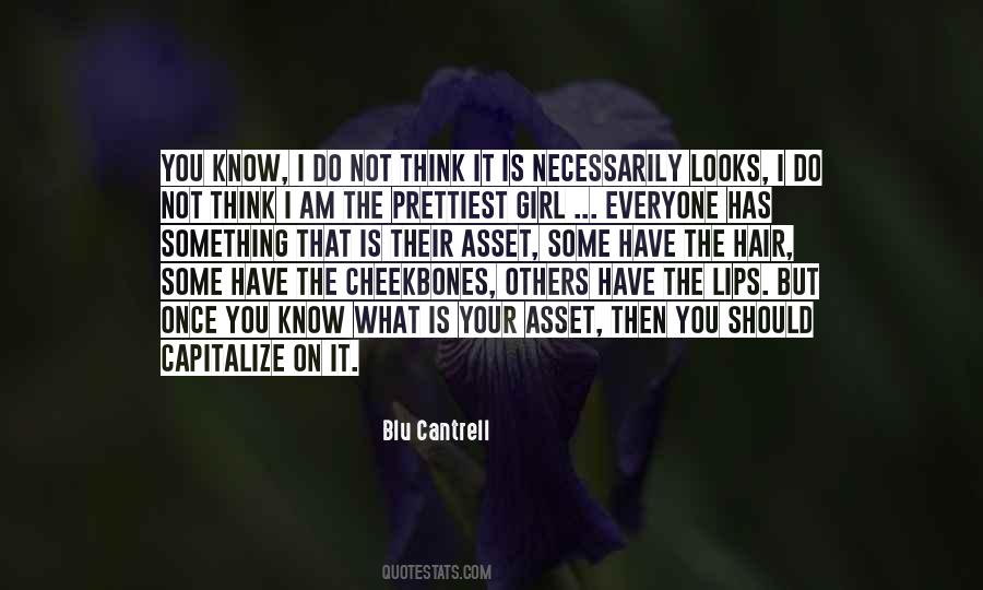 I Am Not The Prettiest Girl Quotes #1610387