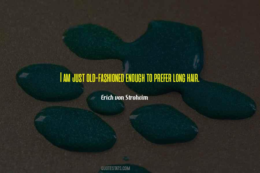 I Am Old Enough Quotes #1583093