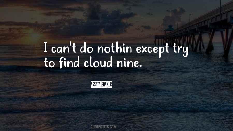 I Am On Cloud Nine Quotes #1375292