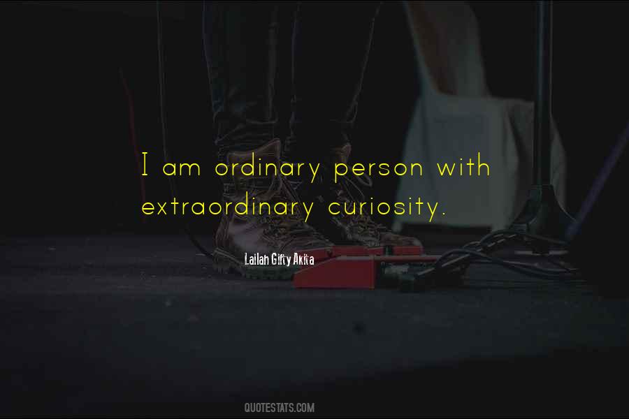 I Am Ordinary Quotes #1211074