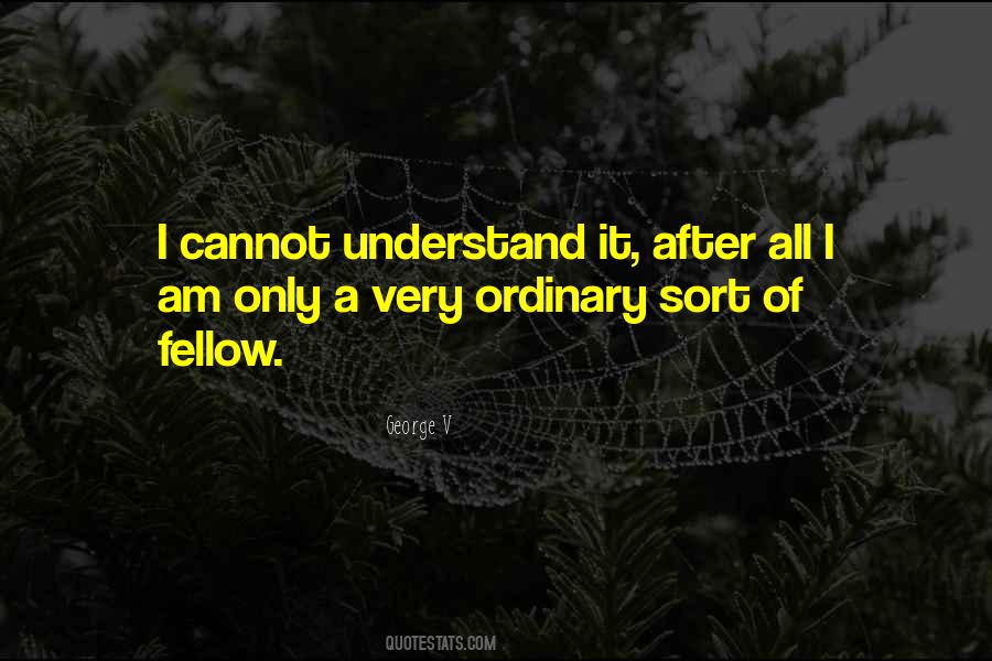 I Am Ordinary Quotes #1450644