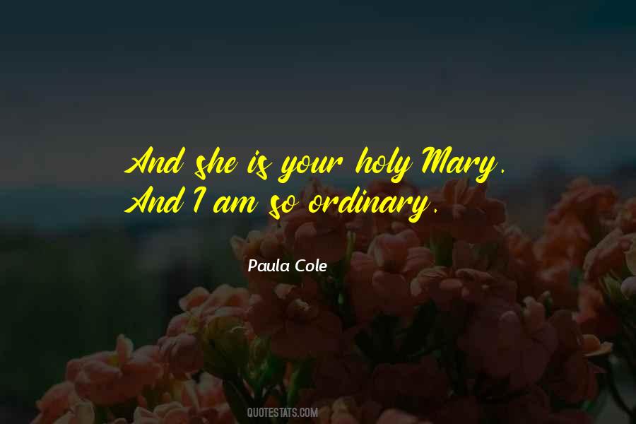 I Am Ordinary Quotes #589070