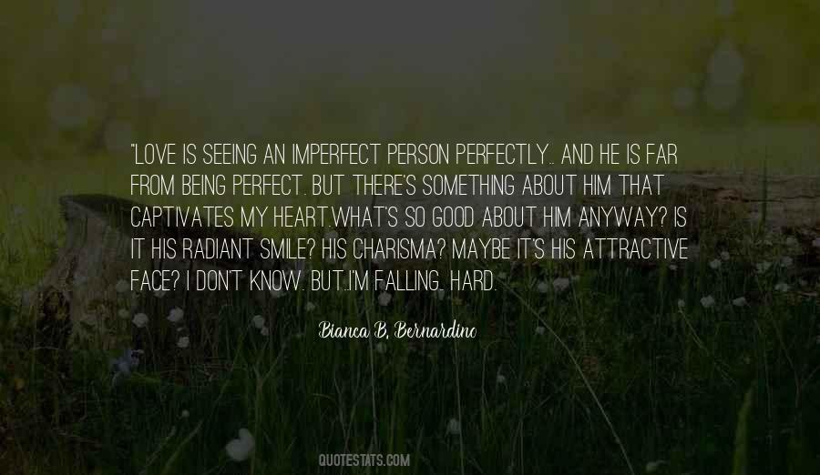 I Am Perfectly Imperfect Quotes #761625