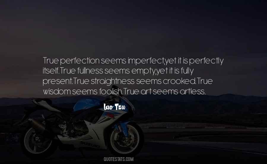 I Am Perfectly Imperfect Quotes #771669