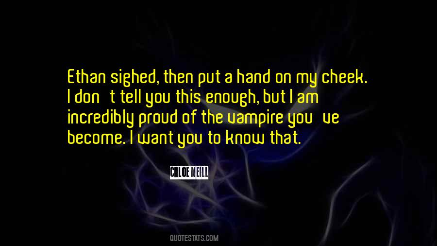 I Am Proud Of Quotes #170928 I Am Proud Of Quotes #170928