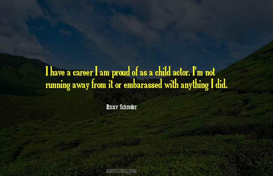 I Am Proud Of Quotes #766068