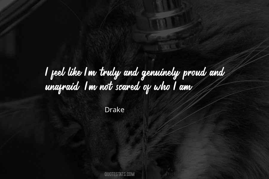 I Am Proud Of Who I Am Quotes #6574