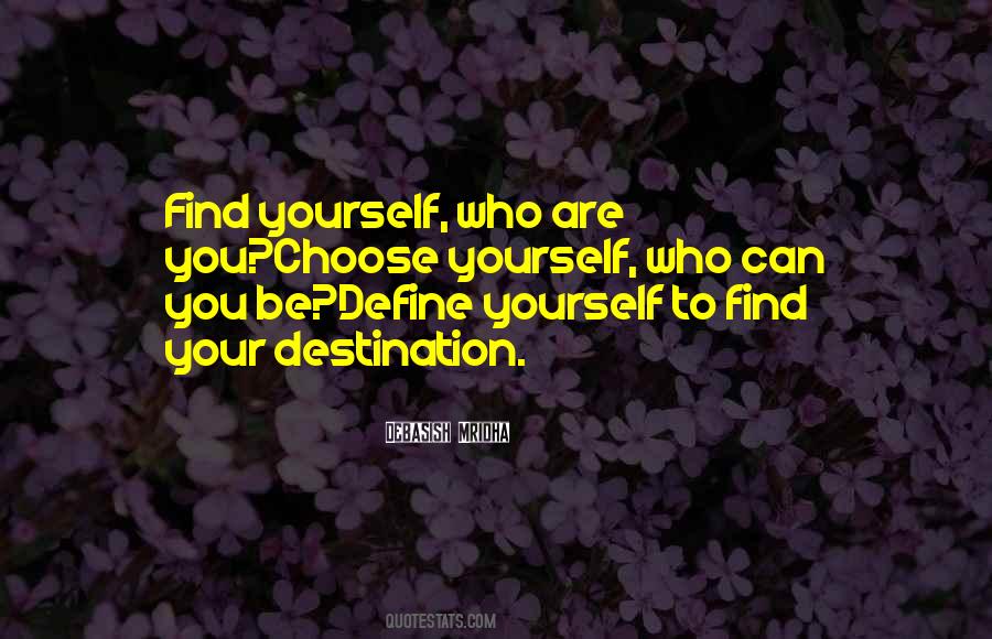 Quotes About Find Yourself #1259431