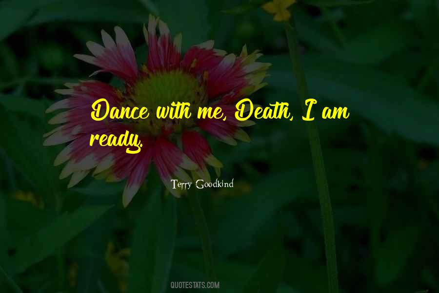 I Am Ready Quotes #290766