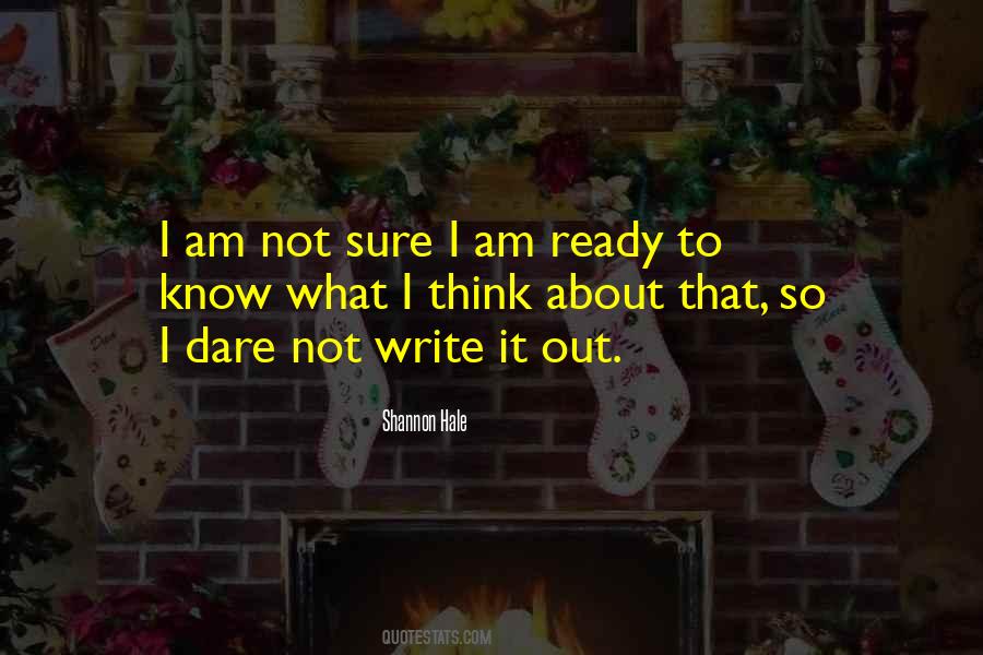 I Am Ready Quotes #415564