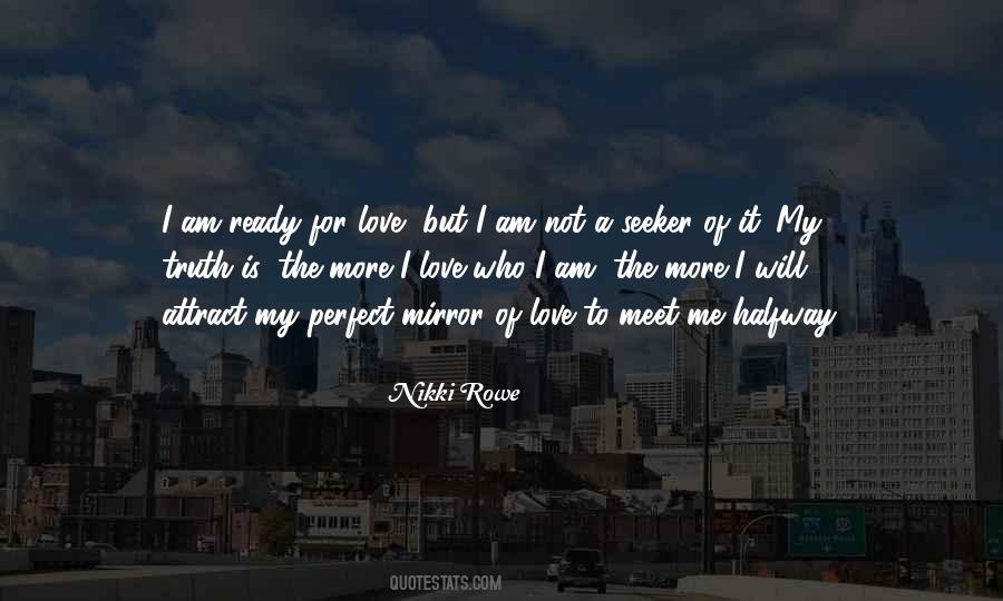 I Am Ready To Love Quotes #1139184