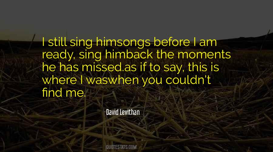 I Am Ready To Love Quotes #1721743