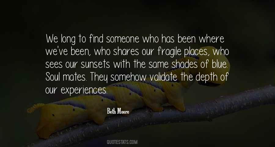 Quotes About Find Someone #1217830