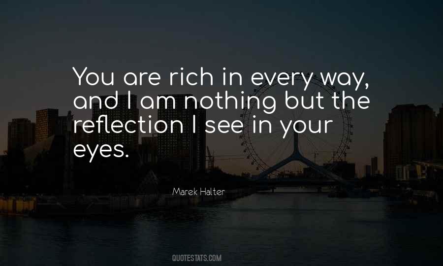 I Am Rich Quotes #629374