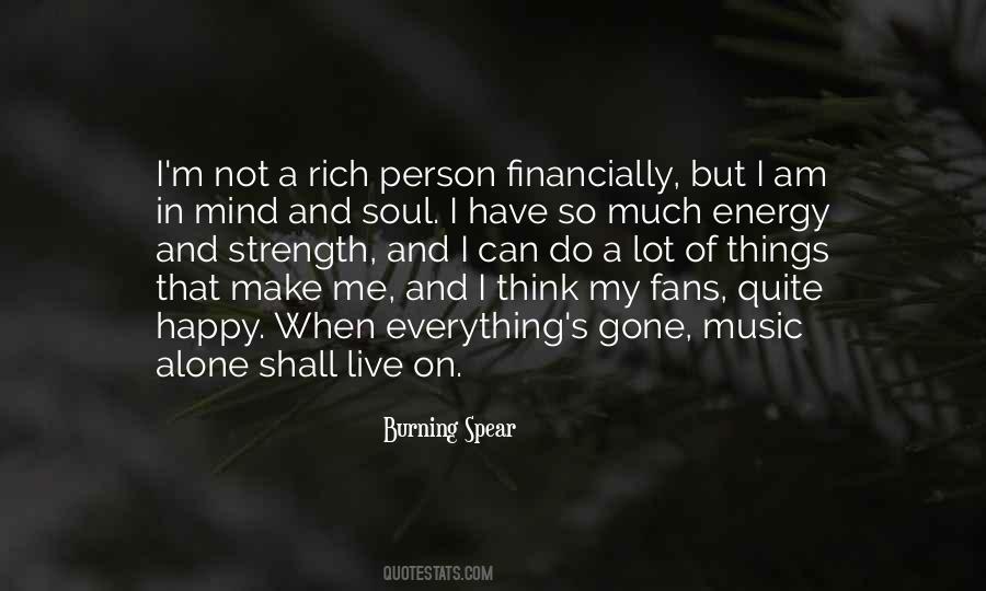 I Am Rich Quotes #704576