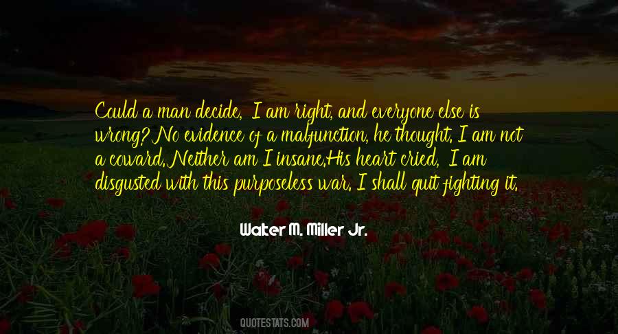 I Am Right Quotes #895768