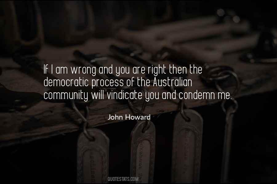 I Am Right You Are Wrong Quotes #1272032