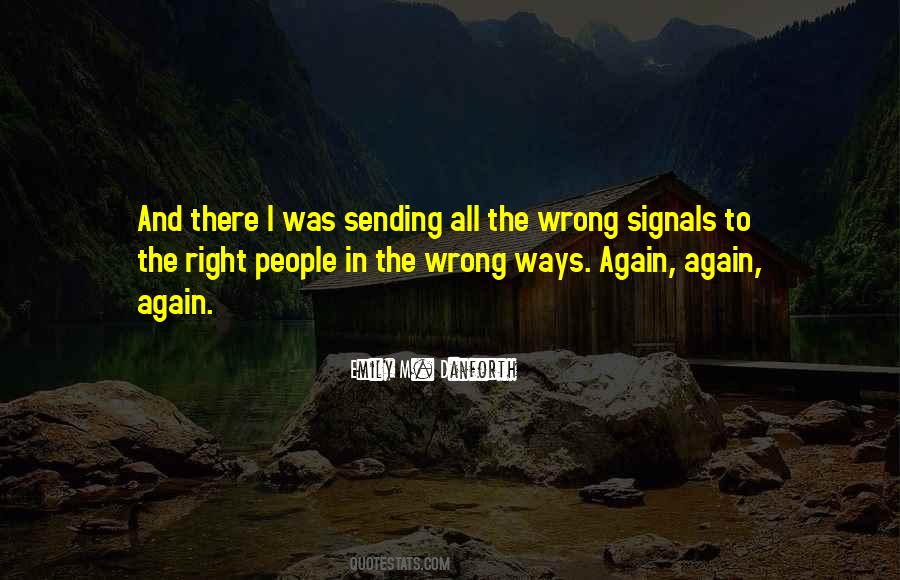 I Am Right You Are Wrong Quotes #2247