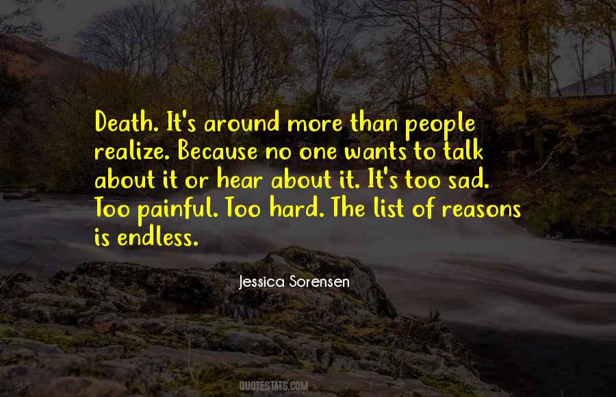 I Am Sad Because Quotes #115192