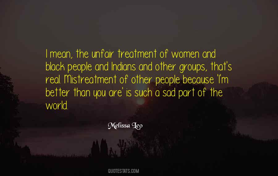 I Am Sad Because Quotes #74244
