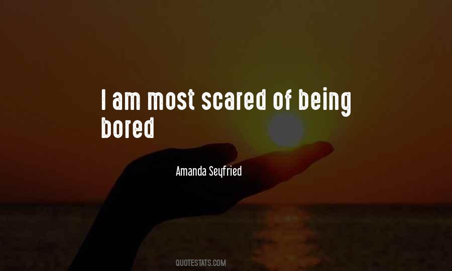 I Am Scared Quotes #1000827