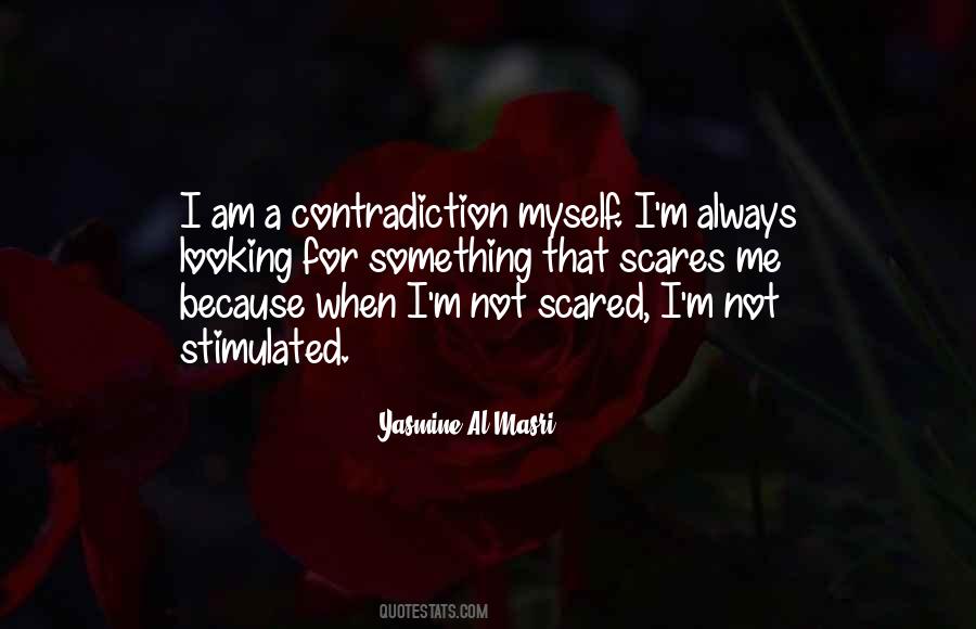 I Am Scared Quotes #309739