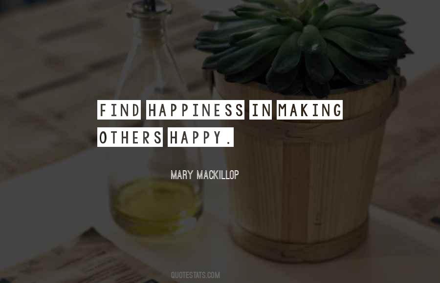 Quotes About Find Happiness #1282115