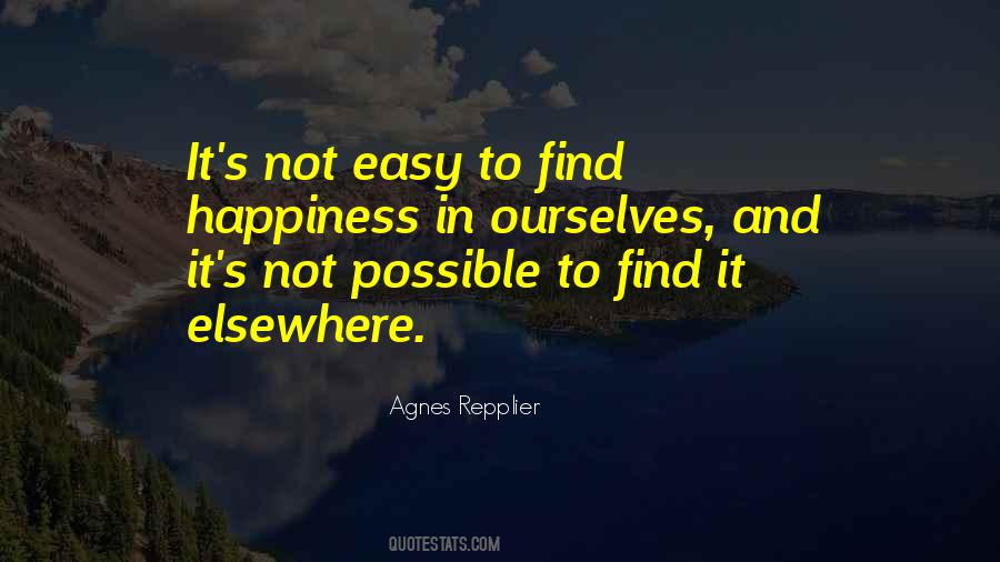 Quotes About Find Happiness #1357096