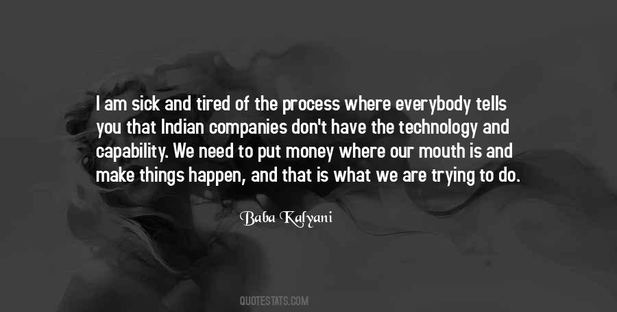 I Am Sick And Tired Quotes #1406562