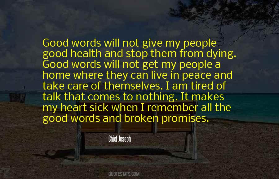 I Am Sick And Tired Quotes #318901