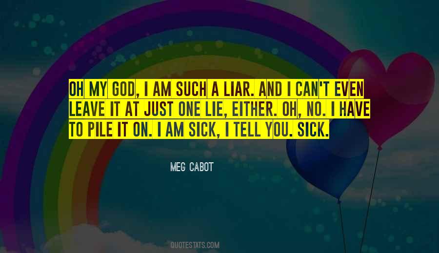 I Am Sick Quotes #1137622