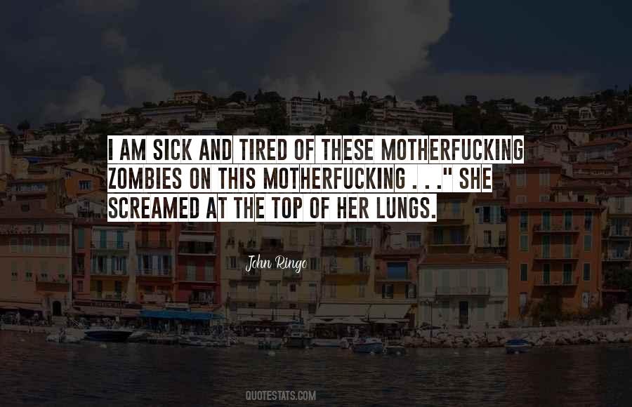 I Am Sick Quotes #701719