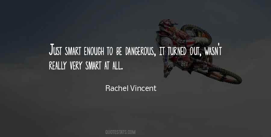 I Am Smart Enough Quotes #93202