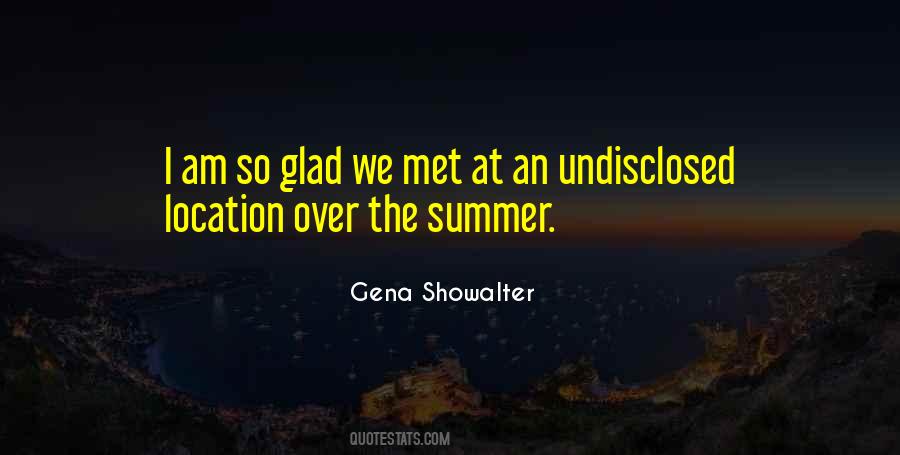 I Am So Glad We Met Quotes #1796559