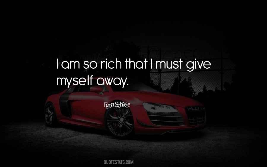 I Am So Rich Quotes #1596068