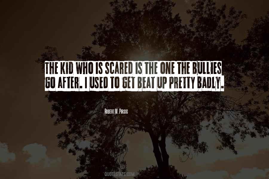 I Am So Scared Quotes #33644