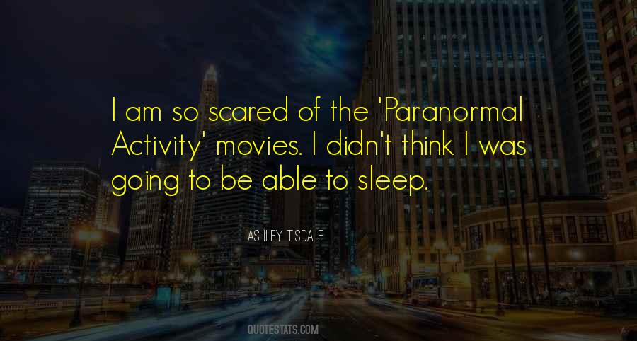 I Am So Scared Quotes #740487