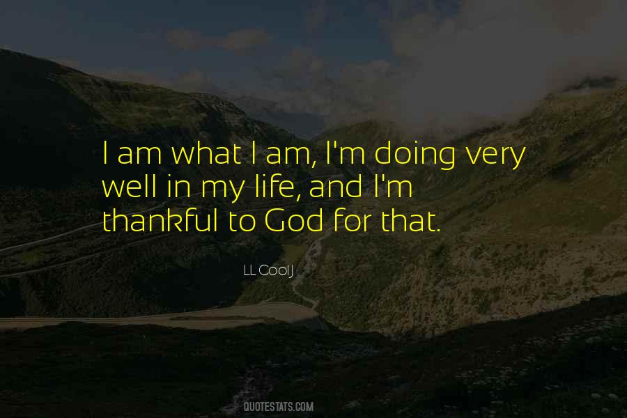 I Am So Thankful To God Quotes #209254