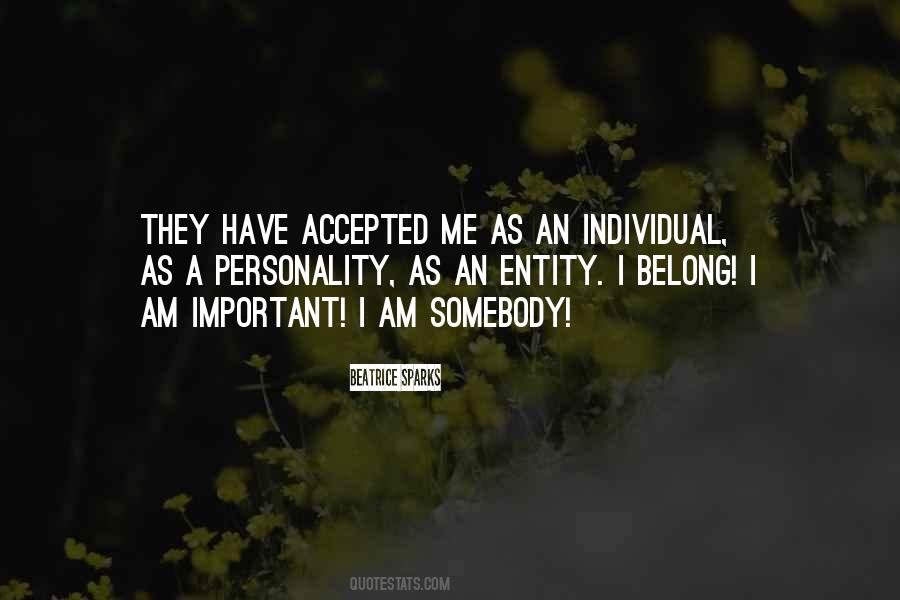 I Am Somebody Quotes #1392142