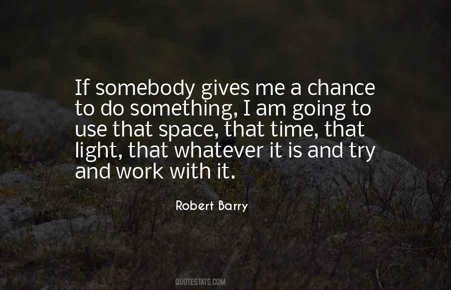 I Am Somebody Quotes #244598