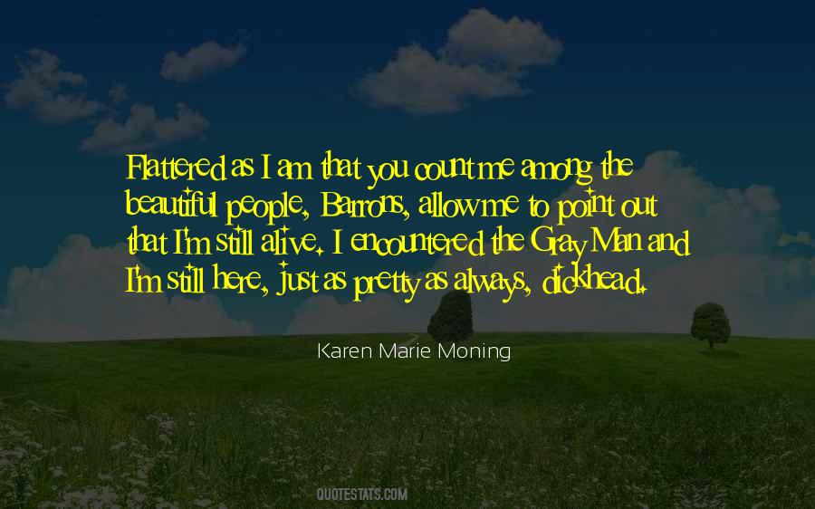I Am Still Alive Quotes #1346270