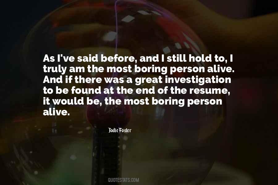 I Am Still Alive Quotes #171247