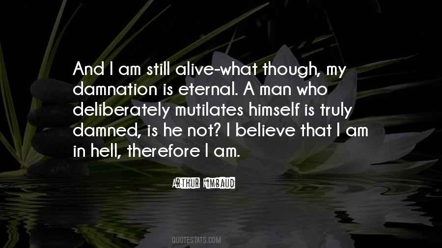 I Am Still Alive Quotes #927953