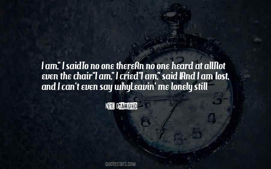 I Am Still There Quotes #1058477