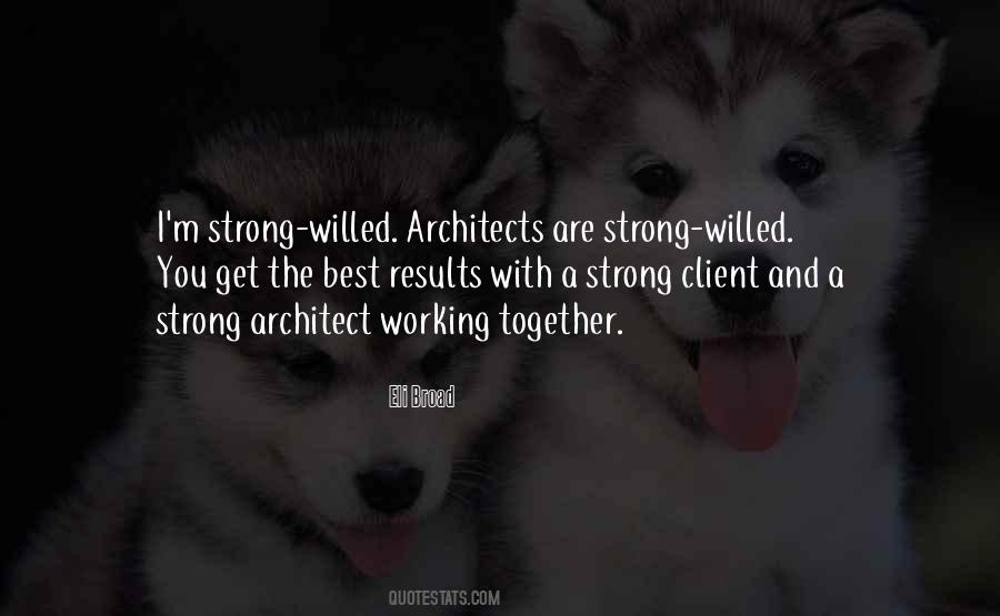 I Am Strong Willed Quotes #227113