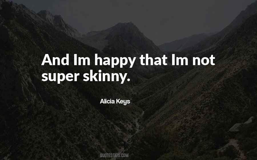 I Am Super Happy Quotes #1544171