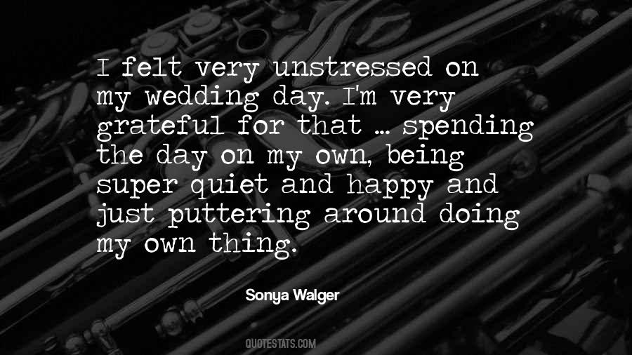 I Am Super Happy Quotes #371989