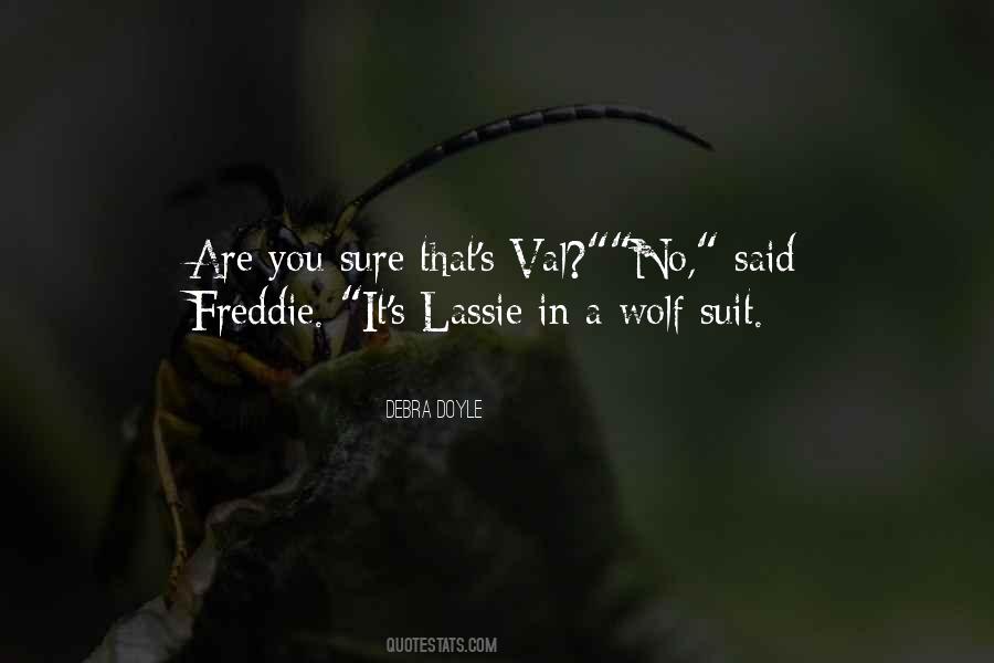I Am The Bad Wolf Quotes #264304